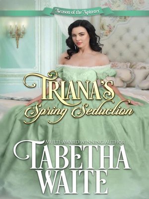 cover image of Triana's Spring Seduction